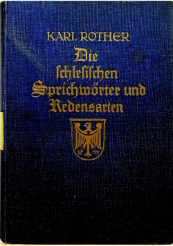 Die schlesischen Sprichwörter und Redensarten 1928 r.