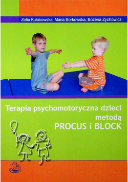 Terapia psychomotoryczna dzieci metodą Procus i Block