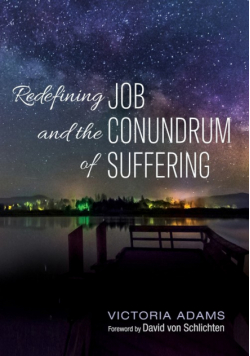 Redefining Job and the Conundrum of Suffering