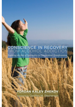 Conscience in Recovery from Alcohol Addiction