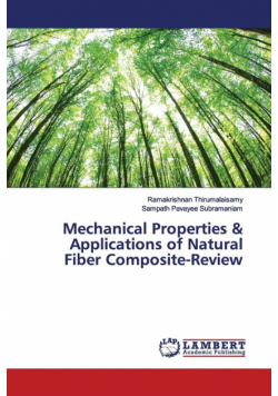 Mechanical Properties & Applications of Natural Fiber Composite-Review