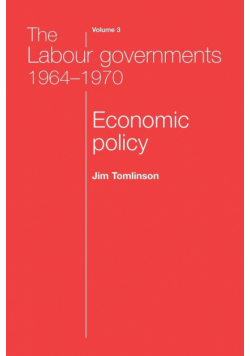 The Labour governments 1964-1970 volume 3