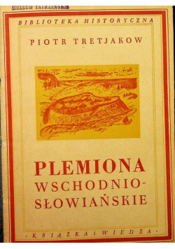 Plemiona wschodnio - słowiańskie 1949 r.