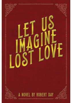 Let Us Imagine Lost Love