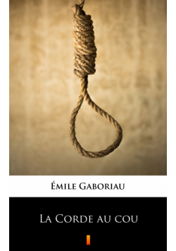 La Corde au cou