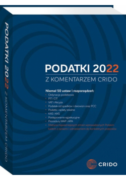 Podatki 2022 z komentarzem Crido