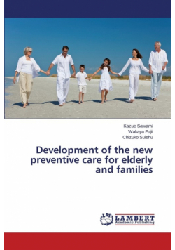 Development of the new preventive care for elderly and families