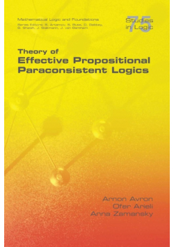 Theory of Effective Propositional Paraconsistent Logics