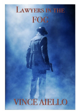 Lawyers in the FOG