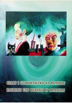 Czary i czarownictwo na Pomorzu