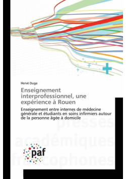 Enseignement interprofessionnel, une expérience à Rouen