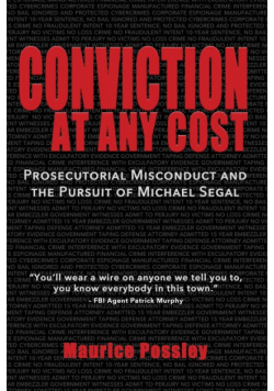 Conviction At Any Cost