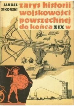 Zarys historii wojskowości powszechnej do końca XIX w