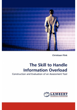 The Skill to Handle Information Overload