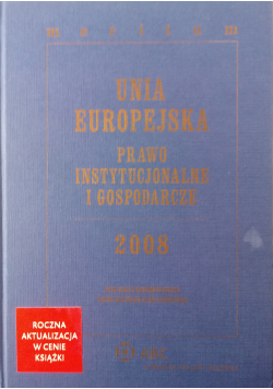 Unia Europejska prawo instytucjonalne i gospodarcze 2008
