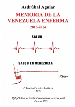 Memoria De La Venezuela Enferma 2013-2014