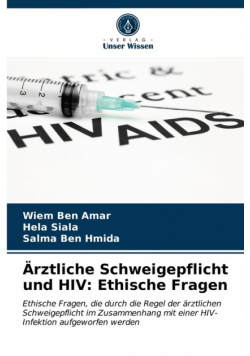 Ärztliche Schweigepflicht und HIV
