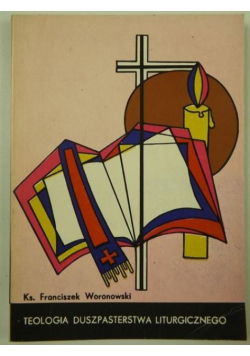 Teologia duszpasterstwa liturgicznego