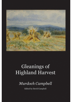 Gleanings of Highland Harvest