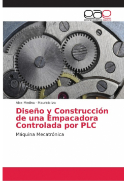 Diseño y Construcción de una Empacadora Controlada por PLC