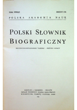 Polski słownik biograficzny zeszyt 134