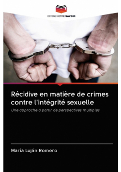 Récidive en matière de crimes contre l'intégrité sexuelle