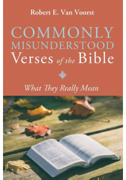 Commonly Misunderstood Verses of the Bible