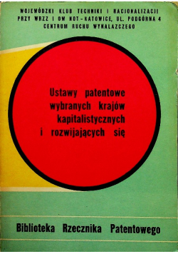 Ustawy patentowe wybranych krajów kapitalistycznych i rozwijających się