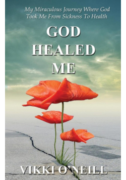 God Healed Me