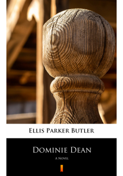 Dominie Dean. A Novel