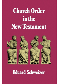 Church Order in the New Testament