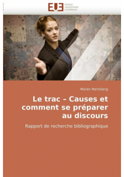 Le trac   causes et comment se préparer au discours