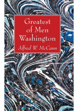 Greatest of Men Washington