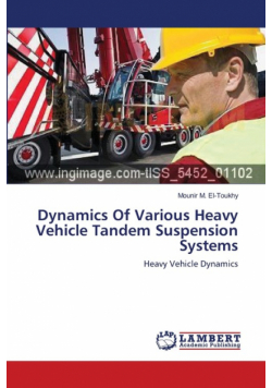 Dynamics Of Various Heavy Vehicle Tandem Suspension Systems