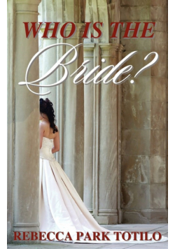 Who Is the Bride?