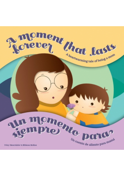 A Moment that Lasts Forever - Un momento para siempre