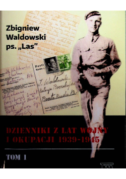 Dzienniki z lat wojny i okupacji 1939 1945 tom 1