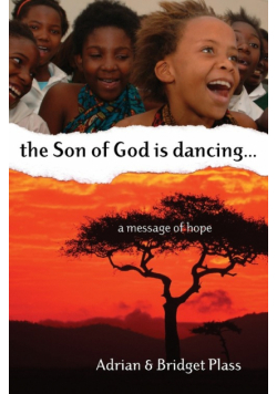 The Son of God is Dancing