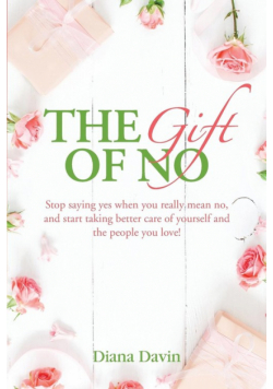 The Gift of No