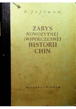 Zarys nowożytnej i współczesnej historii Chin