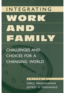 Integrating Work and Family