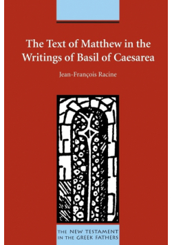 The Text of Matthew in the Writings of Basil of Caesarea