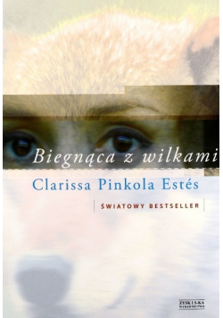 Biegnąca z wilkami
