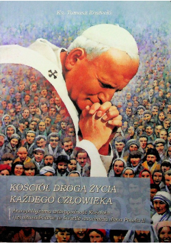 Kościół drogą życia każdego człowieka