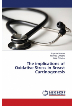 The implications of Oxidative Stress in Breast Carcinogenesis