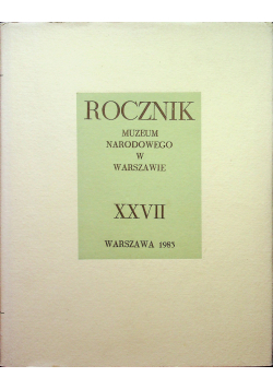 Rocznik Muzeum Narodowego w Warszawie XXVII