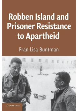 Robben Island and Prisoner Resistance to Apartheid