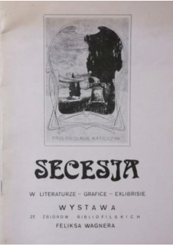Secesja w literaturze grafice i exlibrisie