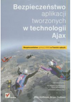 Bezpieczeństwo aplikacji tworzonych w technologii Ajax