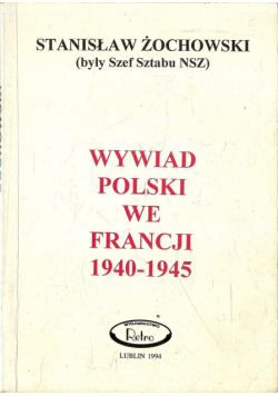 Wywiad Polski we Francji 1940 - 1945